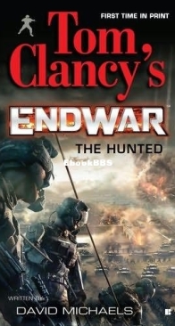 The Hunted - EndWar 02 - Tom Clancy - English