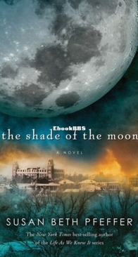 The Shade of the Moon - Last Survivors 4 - Susan Beth Pfeffer - English