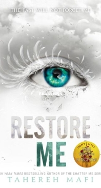 Restore Me - Shatter Me 4 - Tahereh Mafi - English