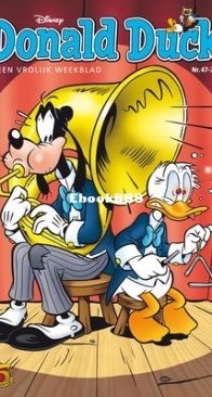 Donald Duck - Dutch Weekblad - Issue 47 - 2017 - Dutch
