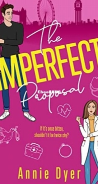 The Imperfect Proposal - The English Gent Romances 4 - Annie Dyer - English