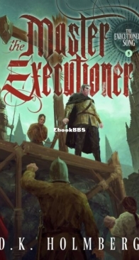 The Master Executioner - Executioner's Song 5 - D. K. Holmberg - English