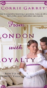 From London With Loyalty -Highbury Variation 02 -  Corrie Garrett- English