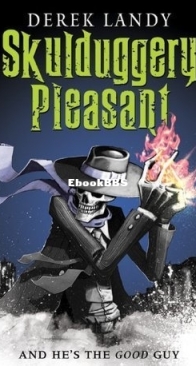 Skulduggery Pleasant - Skulduggery Pleasant 1 - Derek Landy - English