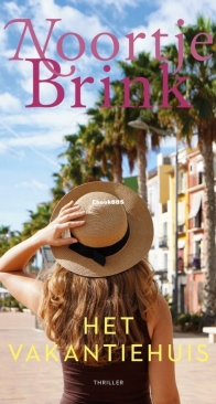 Het Vakantiehuis - Noortje Brink - Dutch