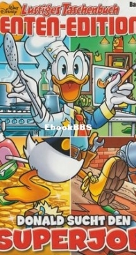 Lustiges Taschenbuch Enten-Edition 78 - Donald sucht den Superjob - Ehapa Verlag 2023 - German