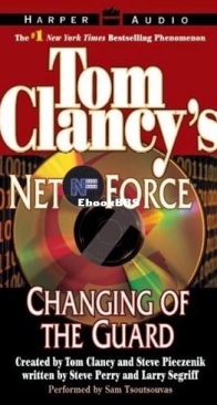 Changing of the Guard - Net Force 08 - Tom Clancy - English