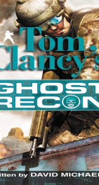 Ghost Recon - Tom Clancy's Ghost Recon 1 - David Michaels, Grant Blackwood, Tom Clancy - English