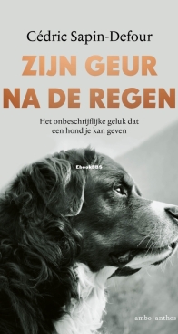 Zijn Geur Na De Regen -  Cédric Sapin-Defour - Dutch