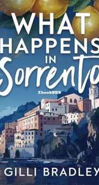 What Happens In Sorrento - Gilli Bradley - English