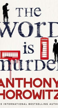 The Word Is Murder - Hawthorne and Horowitz 1 - Anthony Horowitz - English