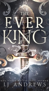 The Ever King - The Ever Seas 01 - LJ Andrews - English