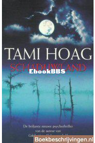 Schaduwland - Tami Hoag - Dutch