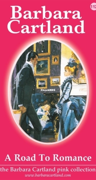 A Road to Romance - Pink Collection 112 - Barbara Cartland - English