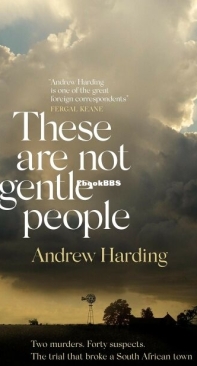 These Are Not Gentle People - Andrew Harding - English