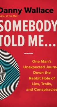 Somebody Told Me - Danny Wallace - English
