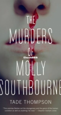 The Murders of Molly Southbourn - Molly Southbourne 1 - Tade Thompson - English