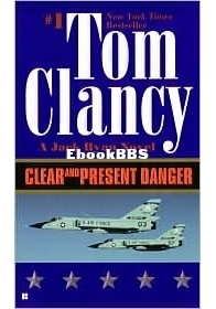Clear and Present Danger - Jack Ryan 04 - Tom Clancy - English