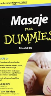 Masajes para Dummies - Steve Capellini - Michel Van Welden - Spanish