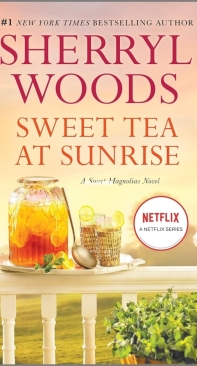 Sweet Tea at Sunrise - The Sweet Magnolias 06 - Sherryl Woods - English