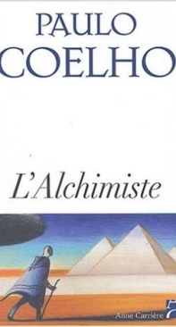 L'Alchimiste - Paulo Coelho - French