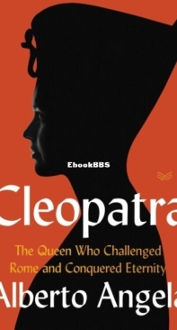 Cleopatra - Alberto Angela - English