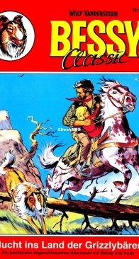 Bessy Classic 033 - Flucht ins Land der Grizzlybaeren - Hethke - German