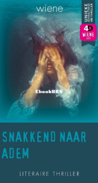 Snakkend Naar Adem - Wiene - Dutch