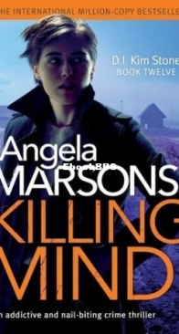 Killing Mind - D.I. Kim Stone 12 - Angela Marsons - English