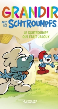 Grandir Avec Les Schtroumpfs 14 - Le Lombard 2024 - French