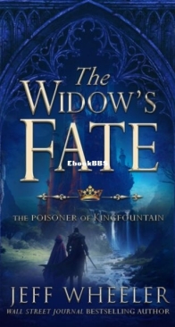 The Widow's Fate - Poisoner of Kingfountain 2 - Jeff Wheeler - English