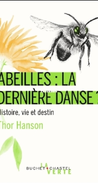 Abeilles : La Dernière Danse - Thor Hanson - French