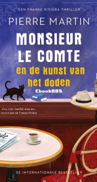 Monsieur le Comte En De Kunst Van Het Doden - Monsieur le Comte 1 - Pierre Martin - Dutch