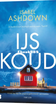 Ijskoud - Isabel Ashdown -  Dutch