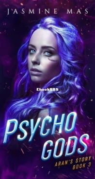 Psycho Gods - Cruel Shifterverse 6 - Aran's Story 3 - Jasmine Mas - English