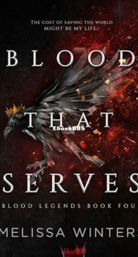 Blood That Serves - Blood Legends 4 - Melissa Winters - English