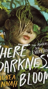 Where Darkness Blooms - Andrea Hannah- English