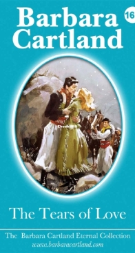 The Tears of Love - Eternal Collection 165 - Barbara Cartland - English