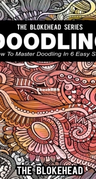 Doodling - How To Master Doodling In 6 Easy Steps - The Blokehead - Yap Kee Chong - English