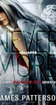 Nevermore - Maximum Ride 08 - James Patterson - English