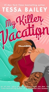My Killer Vacation - Tessa Bailey - English