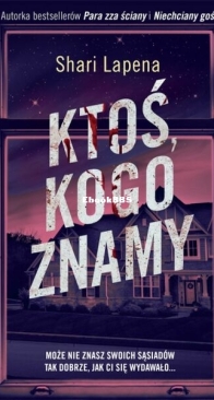 Ktoś, Kogo Znamy - Shari Lapena - Polish