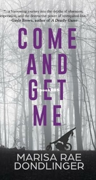 Come And Get Me - Marisa Rae Dondlinger - English