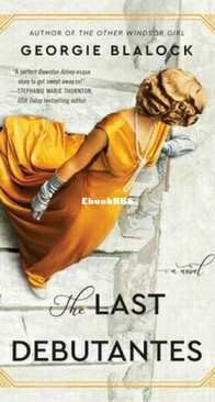 The Last Debutantes - Georgie Blalock - English