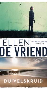 Duivelskruid - Een Zeelandthriller 1 – Ellen de Vriend - Dutch
