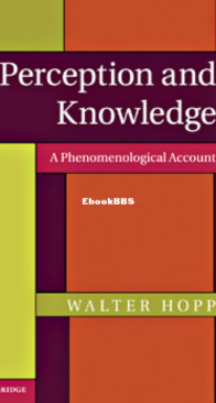 Perception and Knowledge - Walter Hopp - English