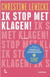 Ik Stop Met Klagen - Christine Lewicki - Dutch