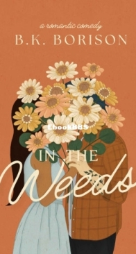 In the Weeds - Lovelight 2 - B. K. Borison - English