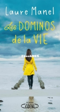 Les Dominos De La Vie - Laure Manel - French