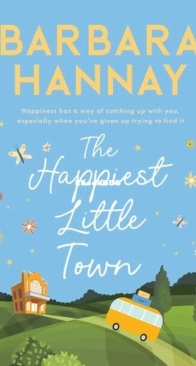 The Happiest Little Town - Barbara Hannay - English
